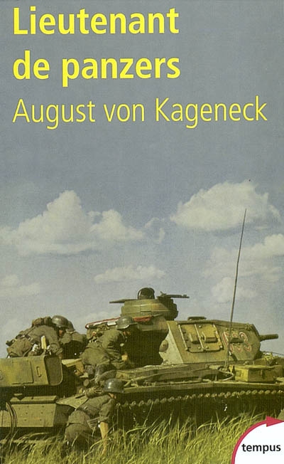 Lieutenant de Panzers | Kageneck, August von