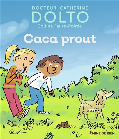 Caca prout | Dolto-Tolitch, Catherine