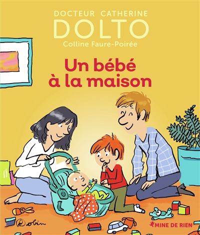Un bébé à la maison | Dolto-Tolitch, Catherine