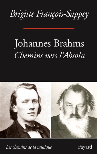 Johannes Brahms | François-Sappey, Brigitte
