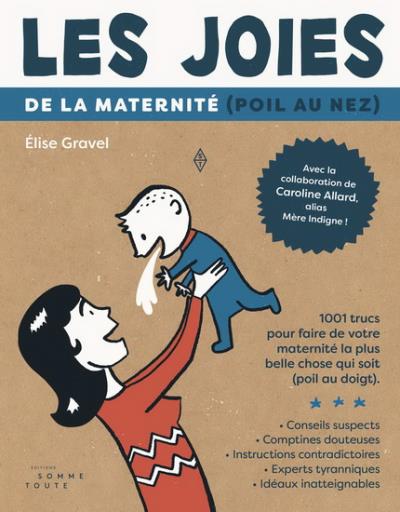 joies de la maternité (Les) | Gravel, Élise