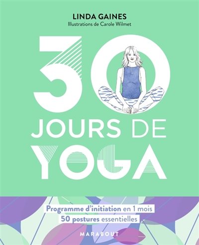 30 jours de yoga | Gaines, Linda