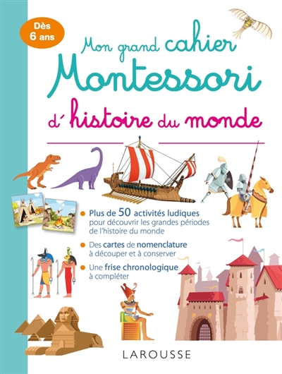 Mon grand cahier Montessori d'histoire du monde | Meyer, Aurore