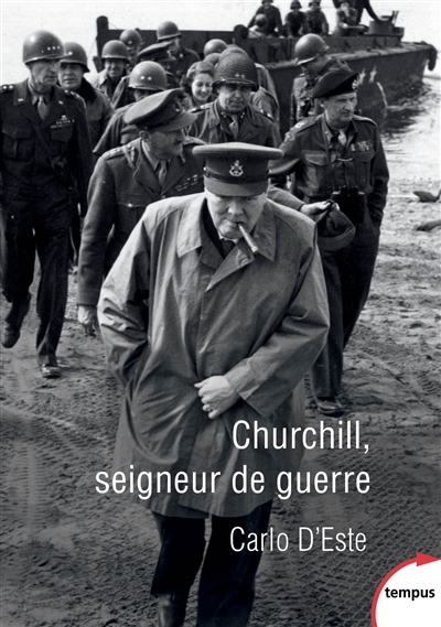 Churchill - Seigneur de guerre | D'Este, Carlo