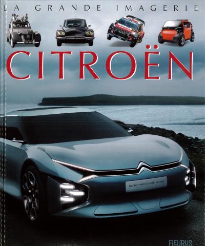 La grande imagerie - Citroën | Schlicklin, Marc