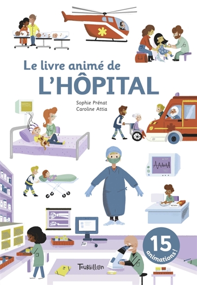 livre animé de l'hôpital (Le) | Prénat, Sophie