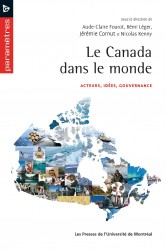 Canada dans le monde (Le) | Fourot, Aude-Claire