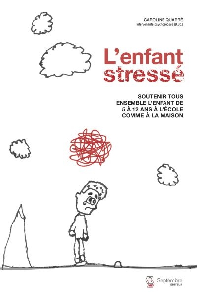 Enfant Stressé (L') | Quarré, Caroline