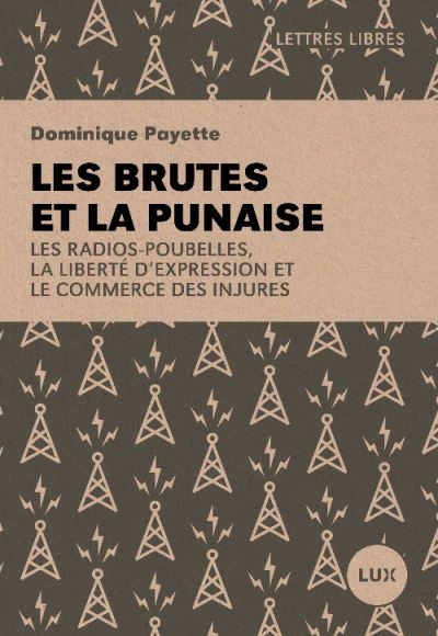 brutes et la punaise (Les) | Payette, Dominique