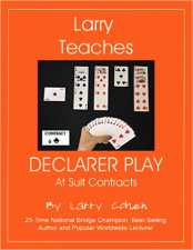 Larry Teaches Declarer Play at Suit Contracts | Livre anglophone
