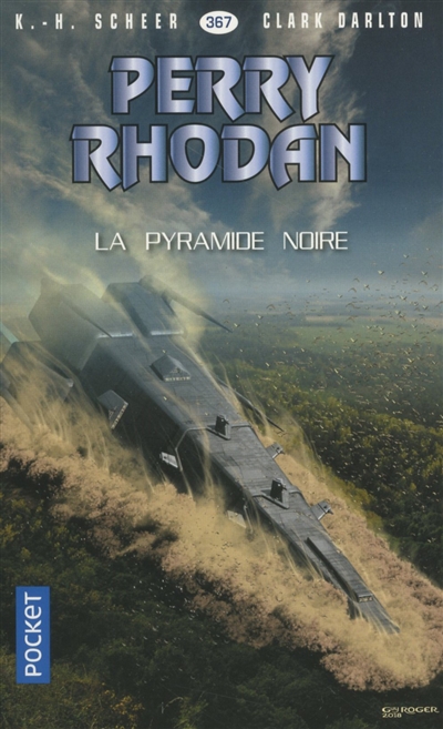 Les aventures de Perry Rhodan : L'Armada infinie T.14 - La pyramide noire | Darlton, Clark