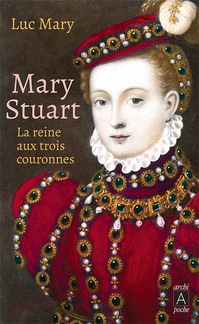 Mary Stuart | Mary, Luc
