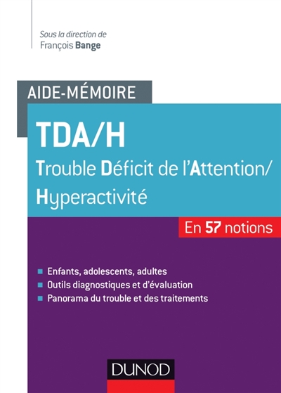 TDA-H, trouble déficit de l'attention-hyperactivité | 