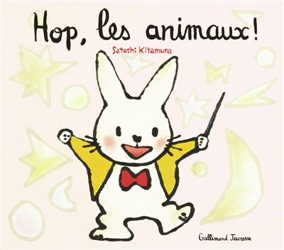 Hop, les animaux ! | Kitamura, Satoshi