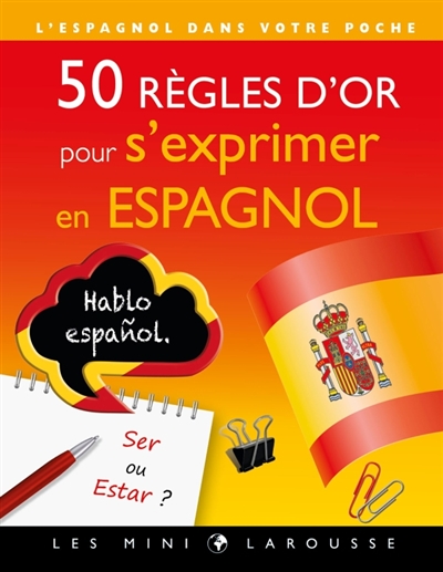 50 règles d'or pour s'exprimer en espagnol | 