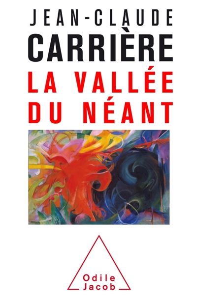 vallée du néant (La) | Carrière, Jean-Claude