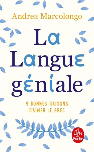 La langue géniale  | Marcolongo, Andrea