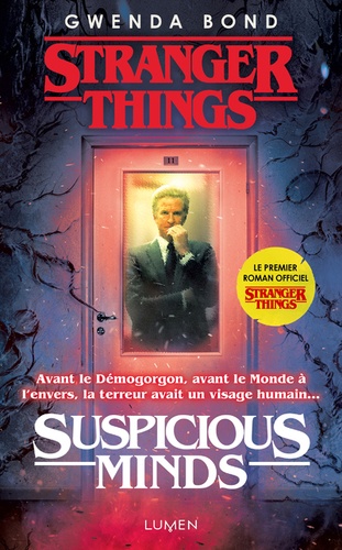 Stranger things - Suspicious minds | Bond, Gwenda