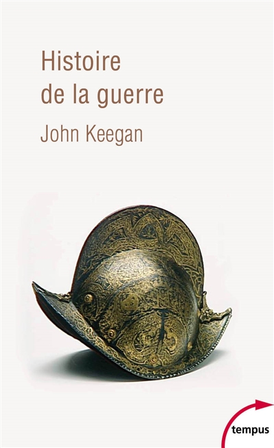 Histoire de la guerre | Keegan, John