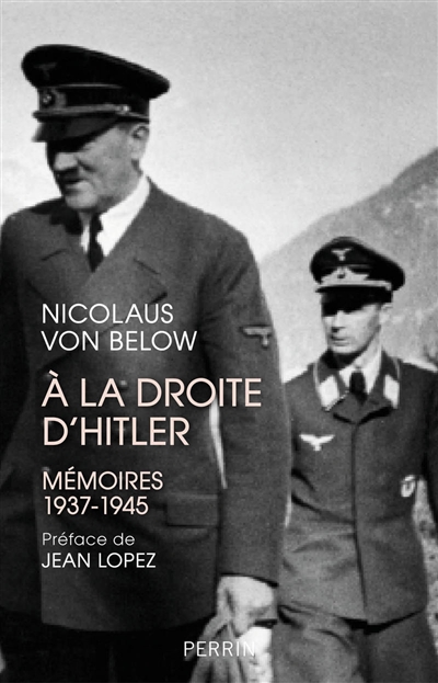 A la droite d'Hitler | Below, Nicolaus von