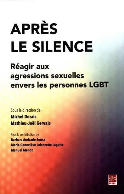 Après le silence - Réagir aux agressions sexuelles envers les personnes LGBT | 