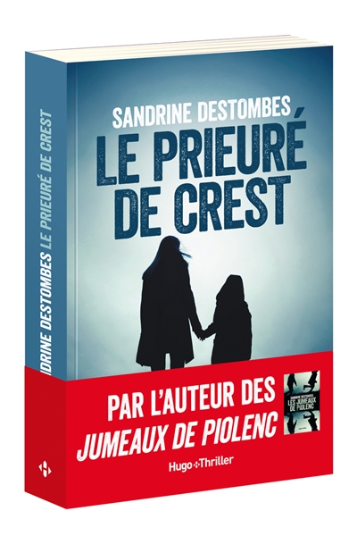 prieuré de Crest (Le) | Destombes, Sandrine