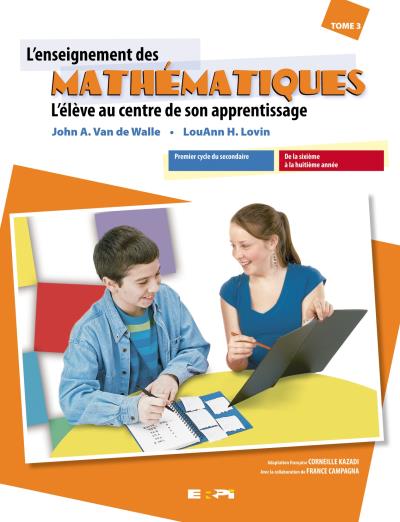 L'enseignement des mathématiques T.03 | John A. Van de Walle, LouAnn H. Lovin 