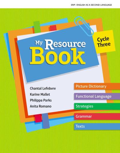 My Resource Book Cycle Three with Activity Pack 5 | Chantal Lefebvre, Karine Mallet, Philippa Parks, Anita Romano