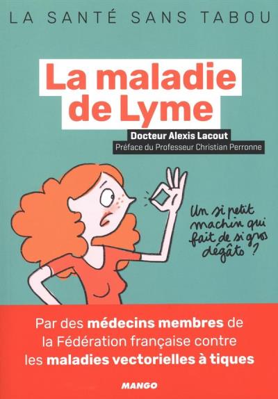 maladie de Lyme (La) | Lacout, Alexis