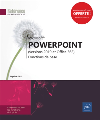 Microsoft PowerPoint (versions 2019 et Office 365) - Fonctions de base | Gris, Myriam