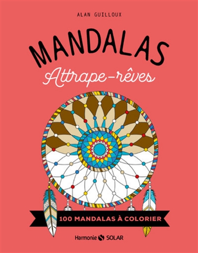 Mandalas attrape-rêves | Guilloux, Alan