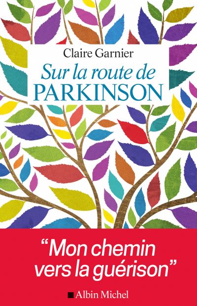 Sur la route de Parkinson | Garnier, Claire