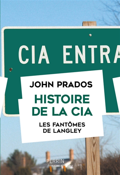 Histoire de la CIA | Prados, John