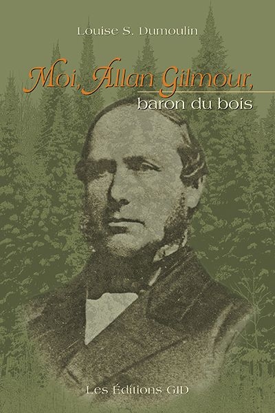 Moi, Allan Gilmour, baron du bois  | Dumoulin, Louise S.