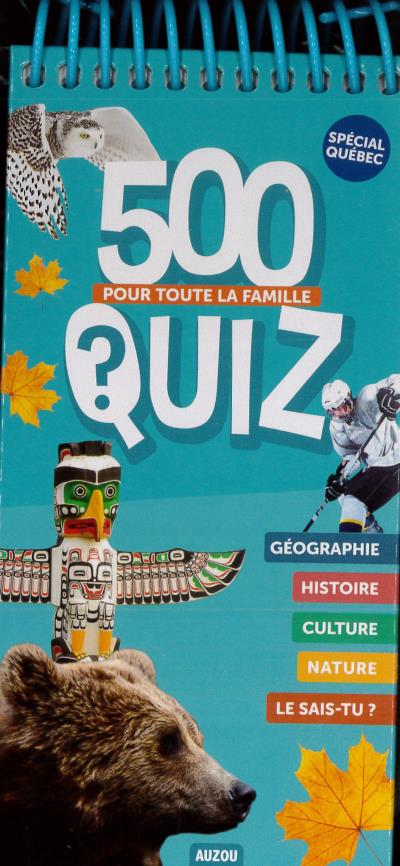 500 quiz pour tout la famille : Spécial Québec  | Gervais, Stéphanie