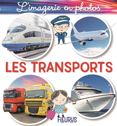 La grande imagerie en photos - transports (Les) | Beaumont, Jacques