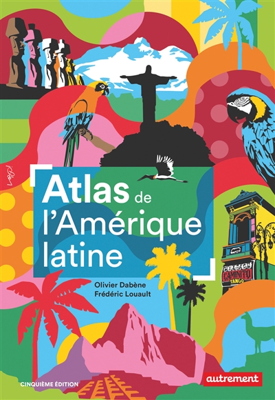Atlas de l'Amérique latine | Dabène, Olivier