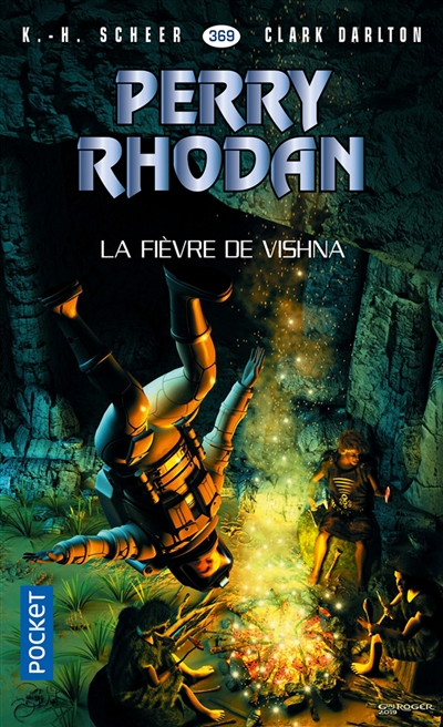 Les aventures de Perry Rhodan : L'Armada infinie T.16 - La fièvre de Vishna  | Scheer, Karl-Herbert