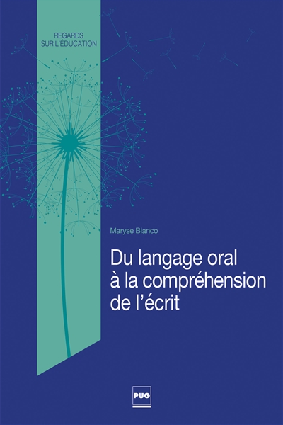 Du langage oral à la compréhension de l'écrit | Bianco, Maryse