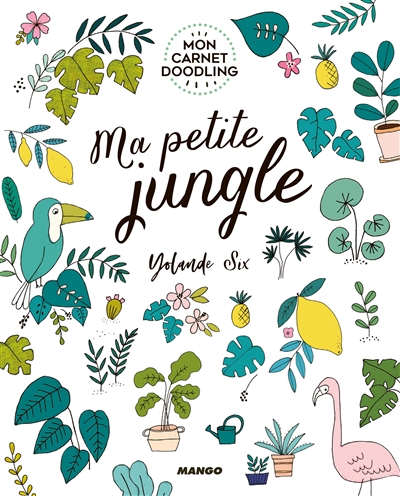 Ma petite jungle | Six, Yolande