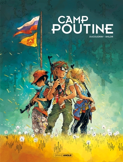Camp Poutine T.01 | Ducoudray, Aurélien