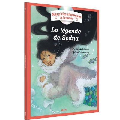 légende de Sedna (La) | Latulippe, Martine