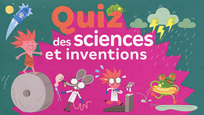 Quiz des sciences et inventions | Science et technologie