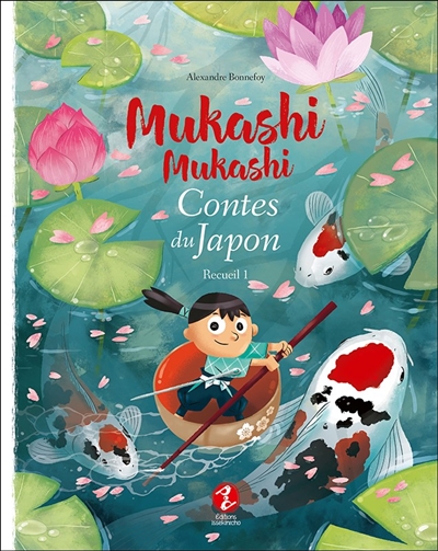 Mukashi mukashi : contes du Japon | Bonnefoy, Alexandre