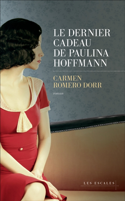 dernier cadeau de Paulina Hoffmann (Le) | Romero Dorr, Carmen