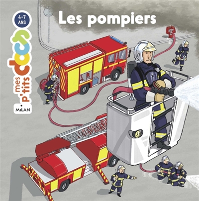 Mes p'tit docs - Les pompiers | Ledu, Stéphanie