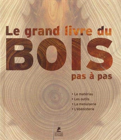 Grand Livre du Bois (Le) | 