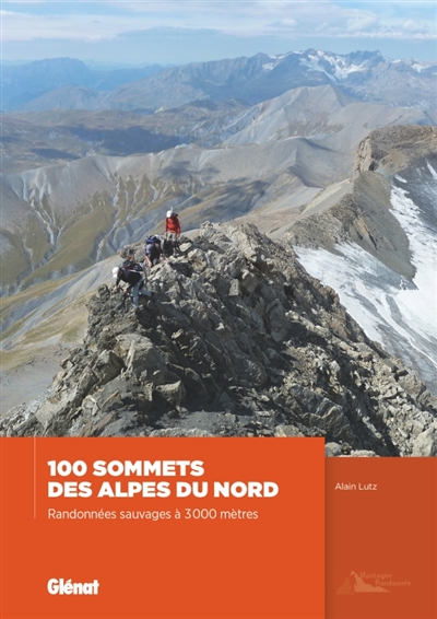 100 sommets des Alpes du Nord | Lutz, Alain