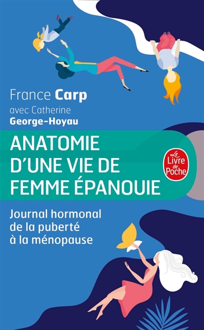 Anatomie d'une vie de femme épanouie | Carp, France