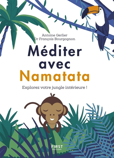 Méditer avec Namatata | Gerlier, Antoine